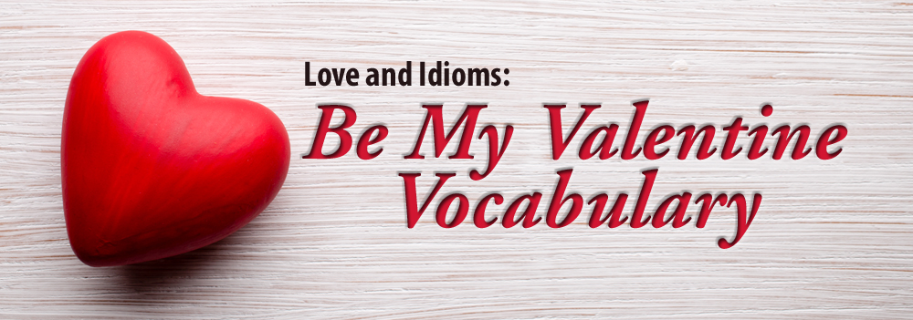 Love and Idioms
